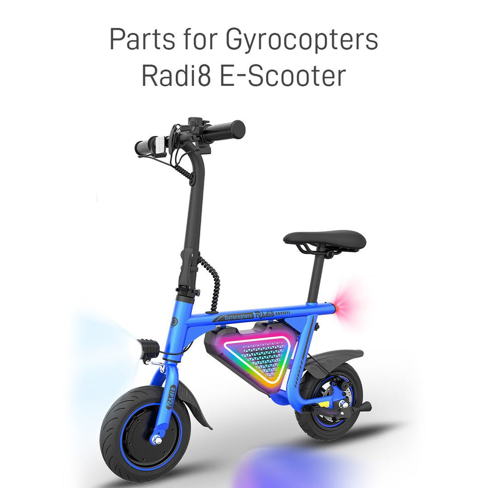Replacement Parts for Gyrocopters Radi8 Electric Scooter